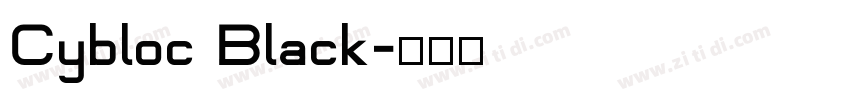 Cybloc Black字体转换